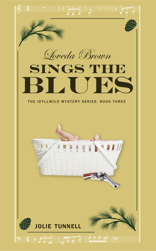 Loveda Brown Sings the Blues: The Idyllwild Mystery Series, Book Three (ebook)