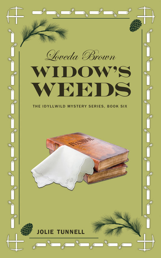 Loveda Brown: Widow's Weeds: The Idyllwild Mystery Series, Book Six (ebook)