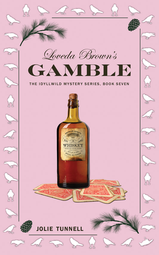 Loveda Brown's Gamble: The Idyllwild Mystery Series, Book Seven (ebook)