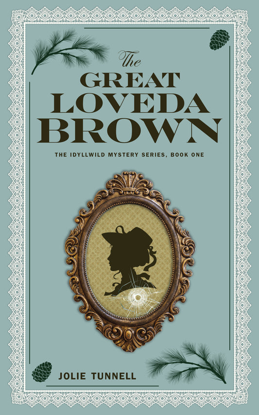 The Great Loveda Brown, Idyllwild Mystery Series, Book One (ebook)